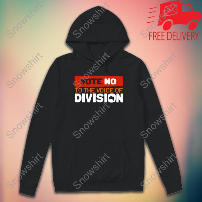 Fair Australia Vote No To The Voice Of Division Shirt Official Fair Australia Vote No To The Voice Of Division T-Shirt
