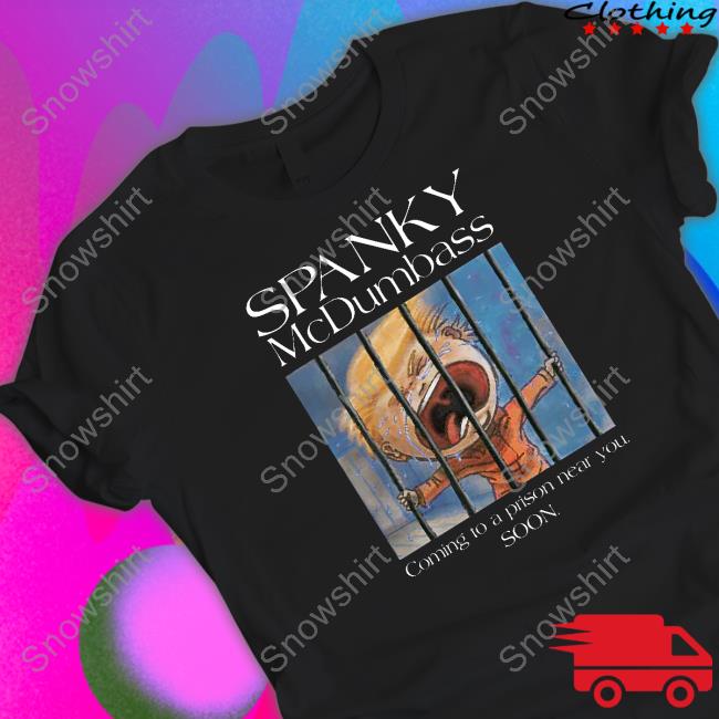 Spanky Prison Mc Dumbass Shirt