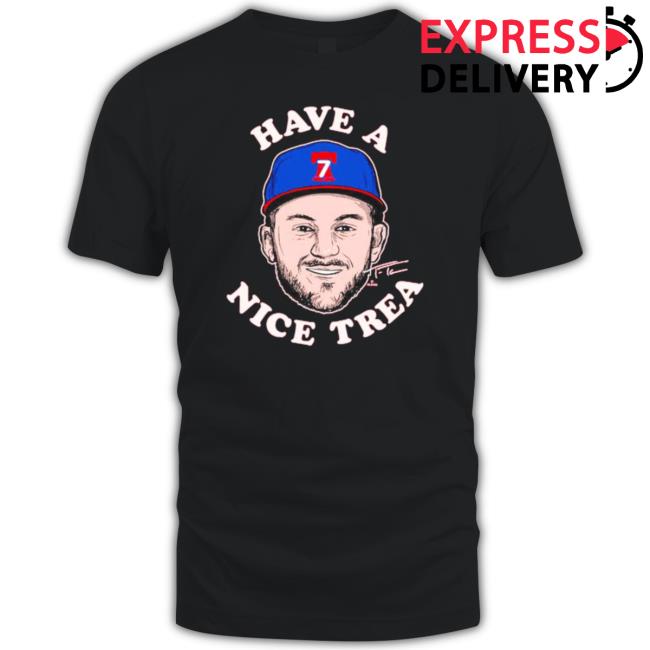 Trea Turner Have A Nice Trea Philly Signature Hooded Sweatshirt