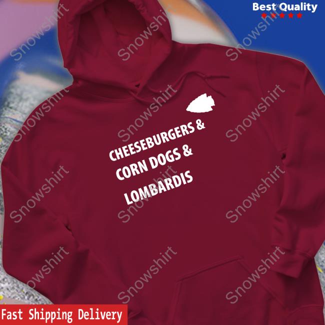 Kansas City Chiefs Cheeseburgers & Corn Dogs & Lombardis Long Sleeve T Shirt Farzin Vousoughian Official Kansas City Chiefs Cheeseburgers & Corn Dogs & Lombardis T Shirt