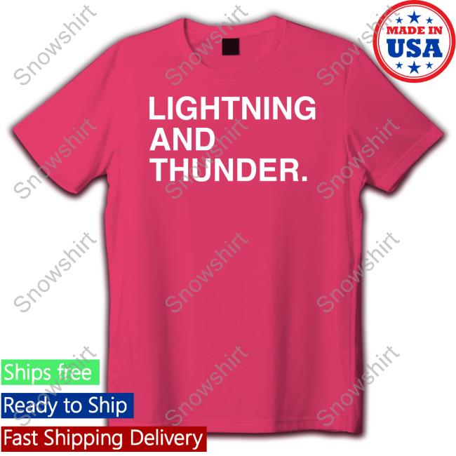 Lightning And Thunder Sweatshirts Obvious Shirts Shop Lightning And Thunder Tee