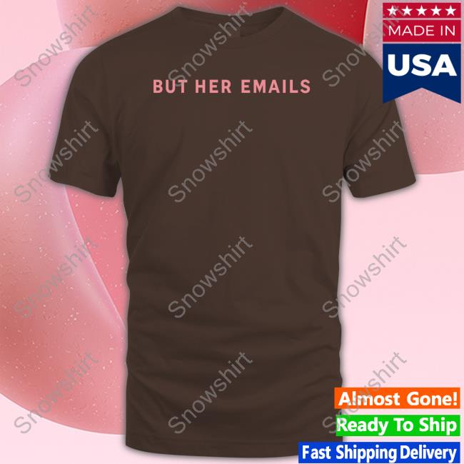 Onward Together Shop But Her Emails Hat Hillary Clinton Official Hillary Clinton But Her Emails Hat