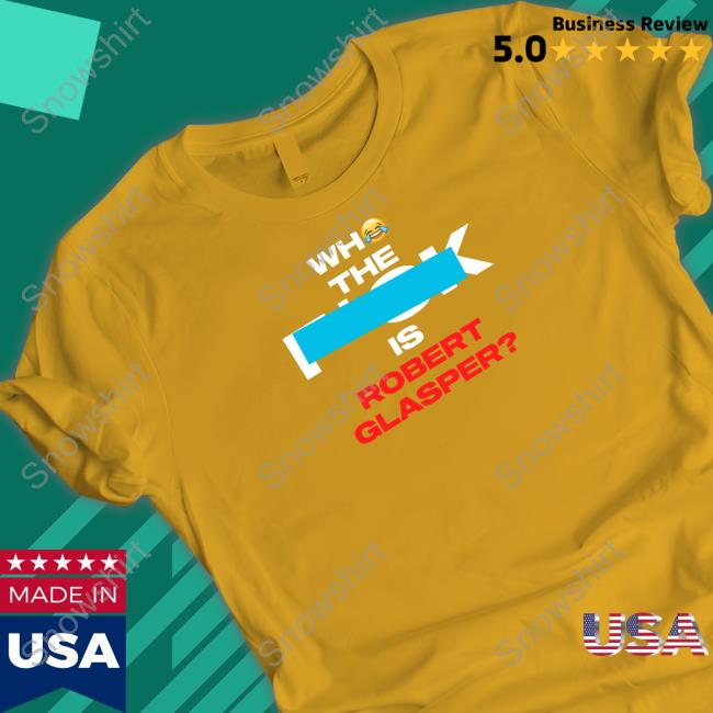 Who The Fuck Is Robert Glasper Sweatshirt Chris Brown Grammys Who The Fuck Is Robert Glasper T-Shirt Chris Brow