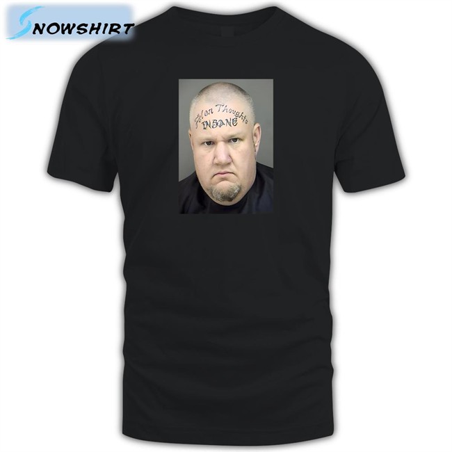 Felon Thoughts Insane Face Long Sleeve Tee