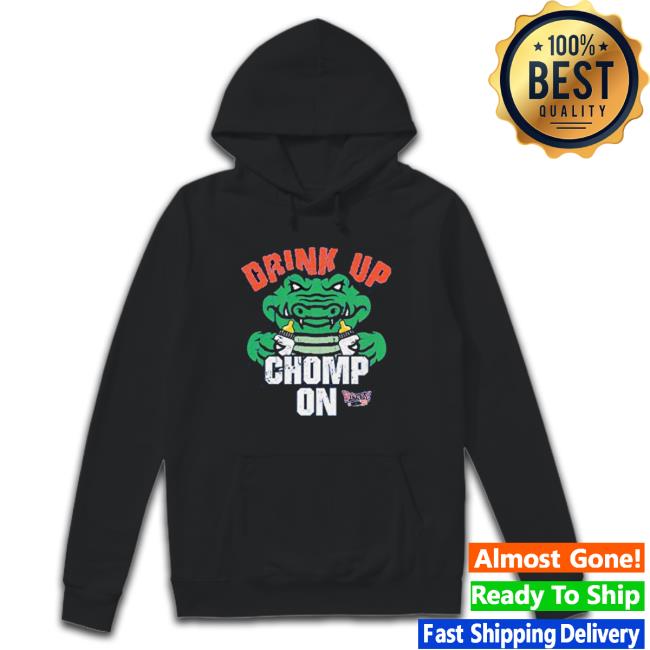 Drink Up Chomp On For Florida Football Vintage Classic Shirt Drink Up Chomp On For Florida Football Vintage Hoodie