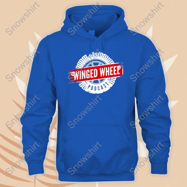 Winged Wheel Podcast Tee Winged Wheel Podcast Hooded Sweatshirt