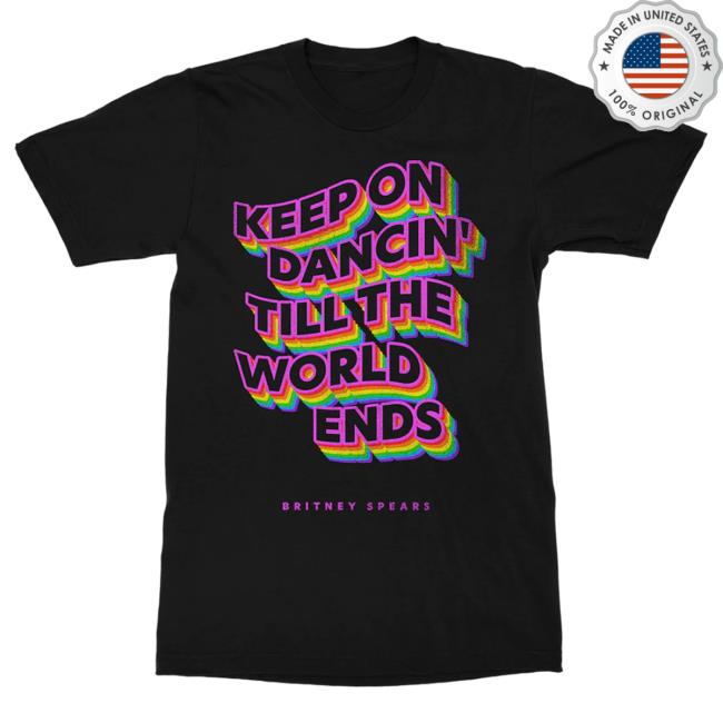 Official Britney Spears Merch Store Britney Spears Keep On Dancin' Tees Britney Spears Apparel Clothing Shop BritneySpears
