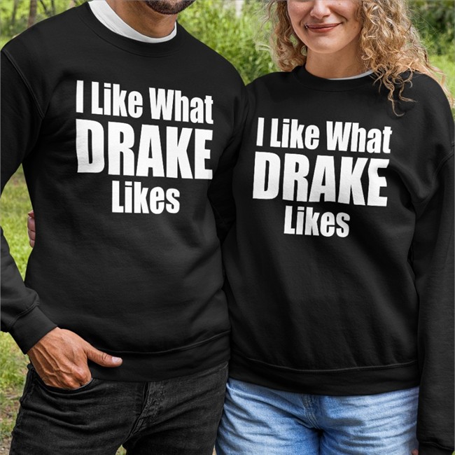 Dj Khaled I Like What Drake Likes Tee Shirt Big_Business Dj Khaled I Like What Drake Likes Hoodie Big_Business