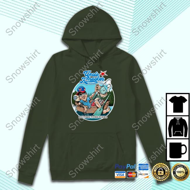 No Time To Be Sober Uncle Kracker Hoodie Official Made In Detroit No Time To Be Sober Uncle Kracker Shirt