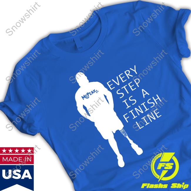 Every Step Is A Finish Line Shirts Every Step Is A Finish Line Long Sleeve T Shirt