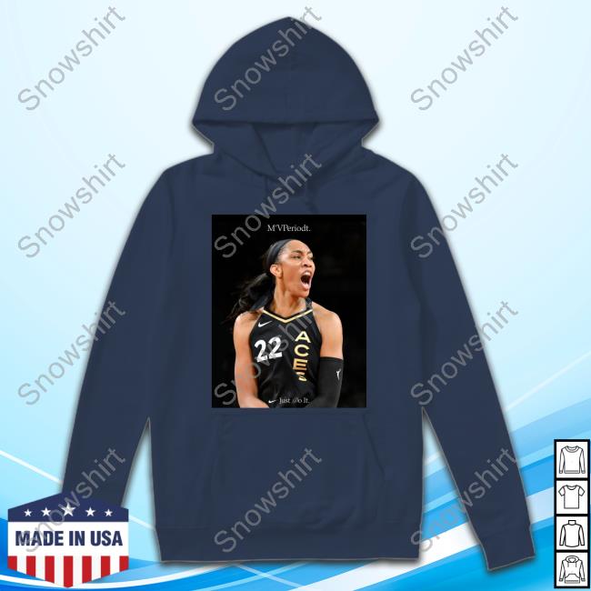 A’Ja Wilson M’Vperiodt Shirt A’Ja Wilson M’Vperiodt Tee Just Do It