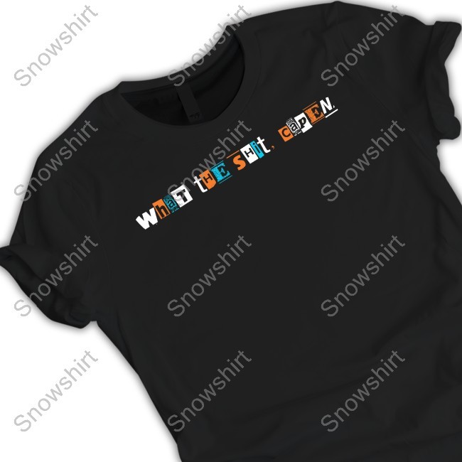 What The Shit, Capen Tee