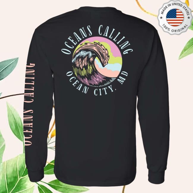 Official Oceans Calling Festival Merch Store Shop Wave Oceans City, Md Long Sleeve Shirt Oceanscalling Official Oceans Calling Festival Merch Store Shop Wave Oceans City, Md Long Sleeve T-Shirts Oceanscalling