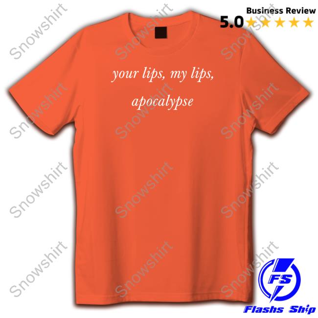 Your Lips My Lips Apocalypse Tee Shirt Cigarettes After Sex Merch Your Lips My Lips Apocalypse Long Sleeve