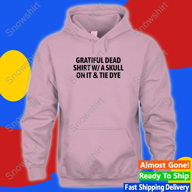 Official Gratiful Dead Shirt W/ A Skull On It Tie Dye Tee Shirt Official Gratiful Dead Shirt W/ A Skull On It Tie Dye T-Shirt