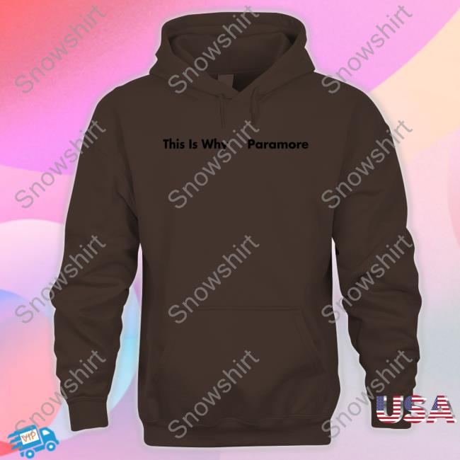 Paramore Merch Store This Is Why Paramore Shirt 2022 This Is Why Paramore Hat Paramore Merch Store