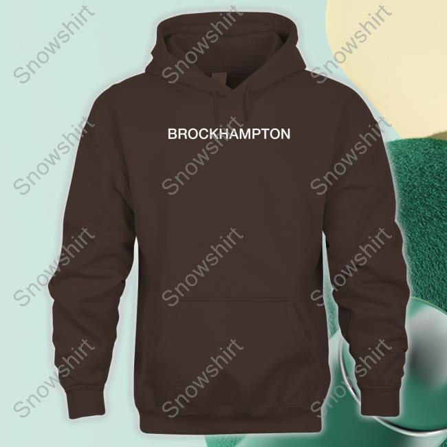 Brockhampton Hoodie Brckhmptn Brockhampton Hoodie Brckhmptn Shop Shirts
