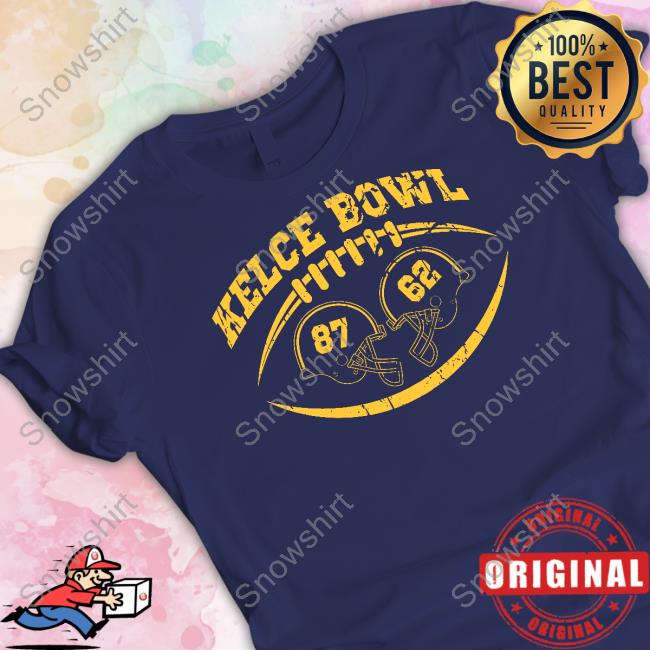 Kelce Bowl 87 62 Shirts Kelce Bowl Tee
