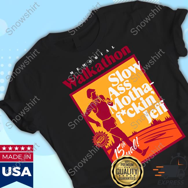 Rooster Teeth Dead Meat Memorial Walkathon Slow Ass Motha Fuckin' Jeff T-Shirt
