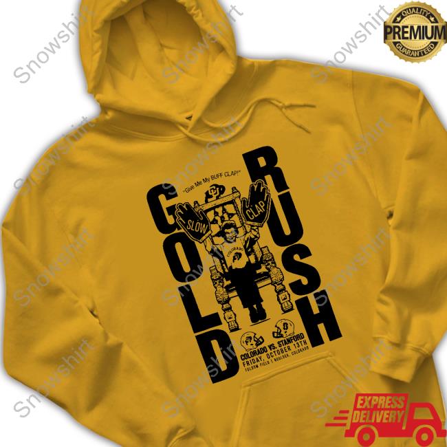 Gold Rush Give Me My Buff Clap T-Shirt
