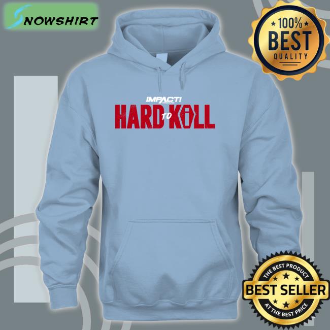 Hard To Kill 2023 Long Sleeve Hard To Kill 2023 Cap Impact Wrestling Shop