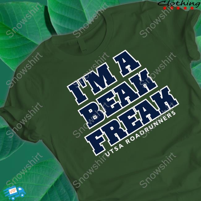 I'm A Beak Freak T-Shirt