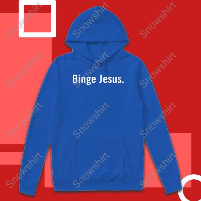 The Chosen Binge Jesus Hooded Sweatshirt