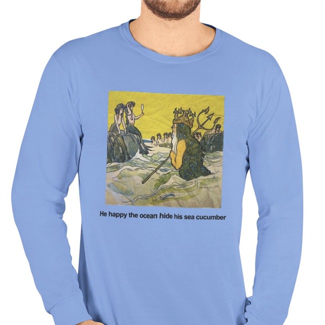 Poorly Translated Shirts He Happy The Ocean Hide His Sea Cucumber T Shirt Translatedtees