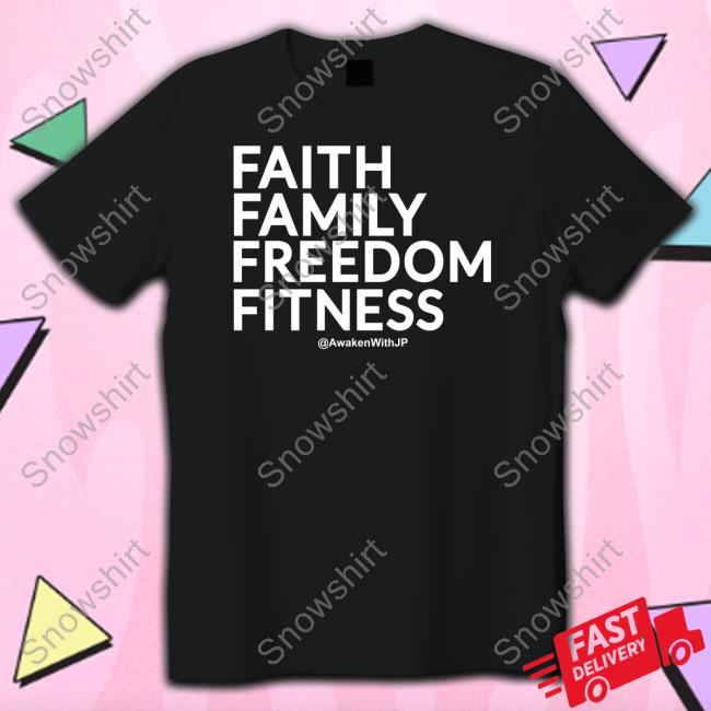 Faith Family Freedom Fitness T Shirt