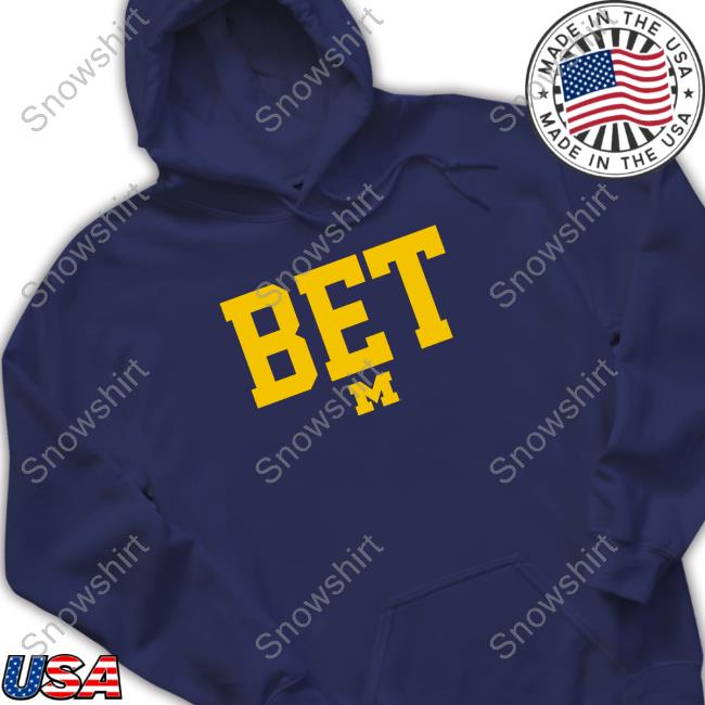 Official Breakingt Merch Michigan Wolverines Football Bet T Shirt Official Michigan Wolverines Football Bet Tee
