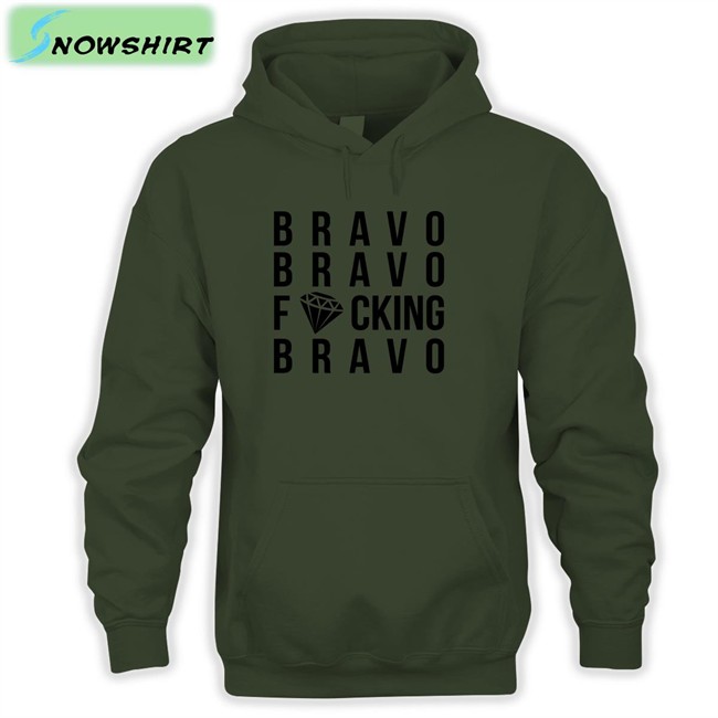 Bravo Bravo FCking Bravo Long Sleeve Shirt Bravocon Merch Bravo Bravo FCking Bravo Hooded Sweatshirt Bravocon2022