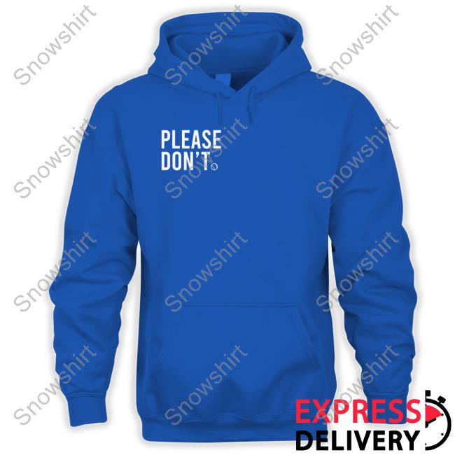 Meep Mama Please Don't Tenis Shirt Mother Of Meep Official Please Don't Tenis Shirt