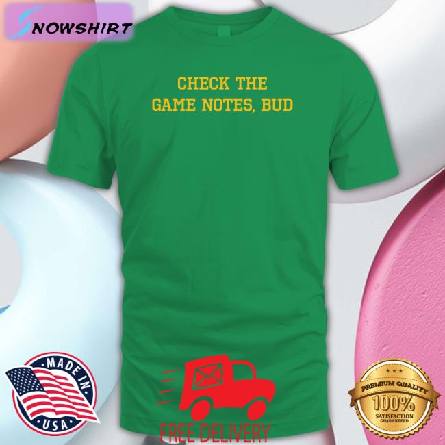 Spittin' Chiclets Check The Game Notes Bud Hoodie Spittin' Chiclets Merch Check The Game Notes Bud Long Sleeve Shirt Barstool Sports