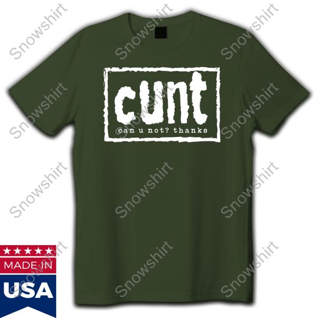 Sheikah Cunt Can U Not Thanks Shirts