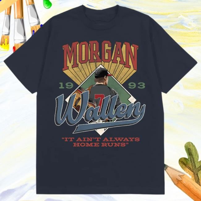 Official Morgan Wallen Merch Shop It Ain't Always Home Runs New Tee