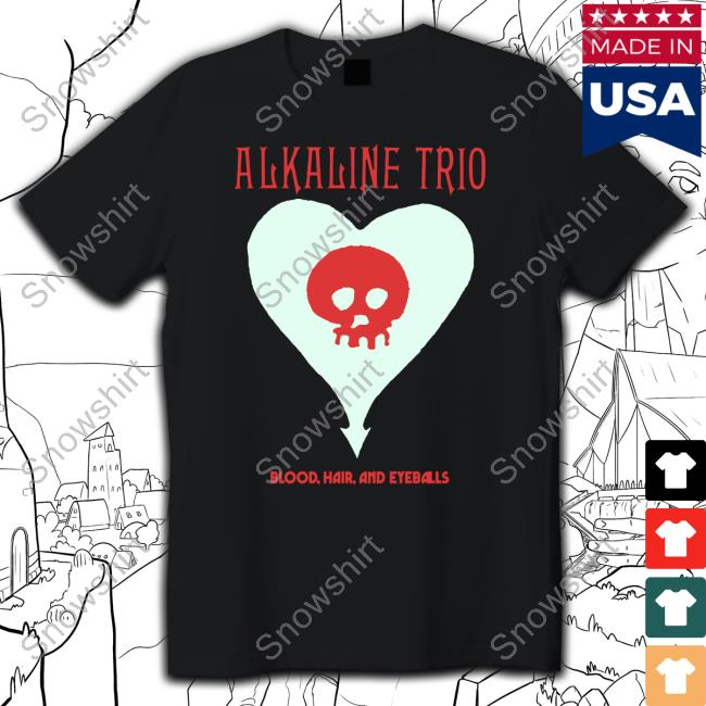 Alkaline Trio Merch Blood Hair And Eyeballs Heart Skull Tee Official Alkaline Trio Merch Blood Hair And Eyeballs Heart Skull T Shirts
