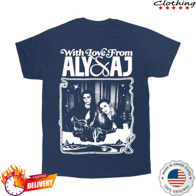 Aly And Aj With Love From London T Shirt