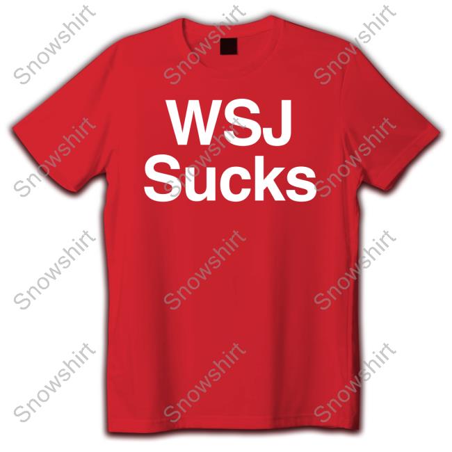 WSJ Sucks New T-Shirt