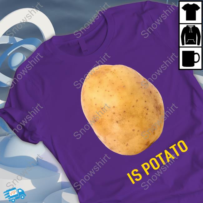 The Late Show Is Potato T Shirts Is Potato Hoodie