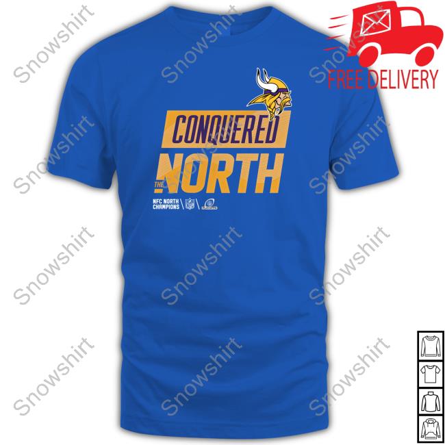 Minnesota Vikings Conquered The North Shirts
