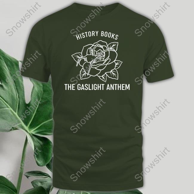 History Books The Gaslight Anthem Long Sleeve Shirt History Books The Gaslight Anthem T Shirt