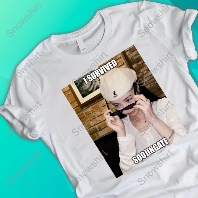 I Survived Soojingate Shirts Mimi Luvgidie