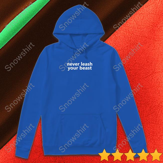 Barstool Sports Planbri Uncut Merchandise Never Leash Your Beast Tee Barstool Sports Planbri Uncut Merchandise Never Leash Your Beast Long Sleeve T Shirt