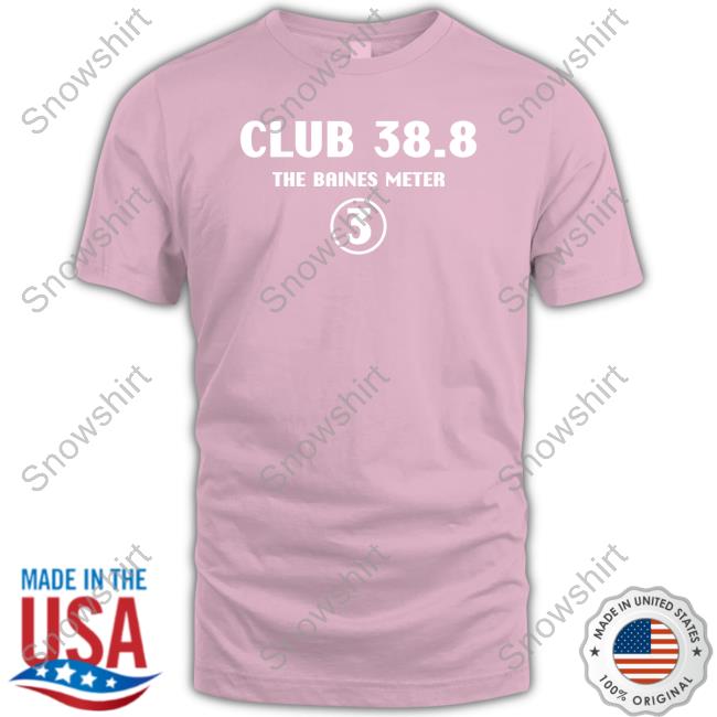 Official Nugget Chef Club 38.8 The Baines Meter 3 Shirt Club 38.8 The Baines Meter 3 Tee