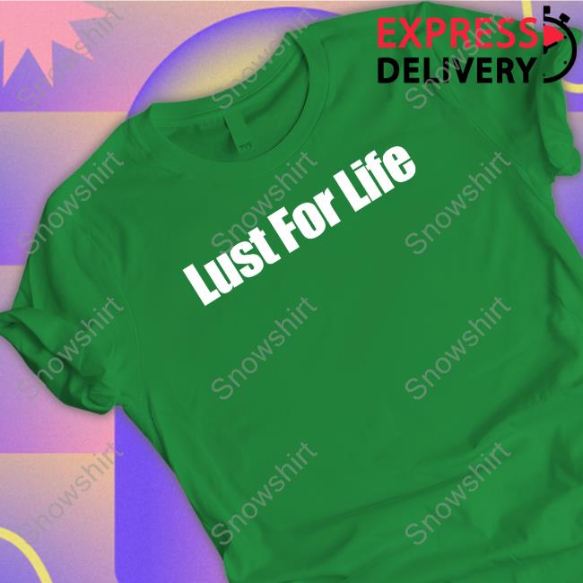 Lust For Life Sweatshirt Frank Enstein Lust For Life Tank