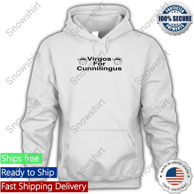 Virgos For Cunnilingus Shirt Shirts That Go Hard Virgos For Cunnilingus Shirt Shirts That Go Hard