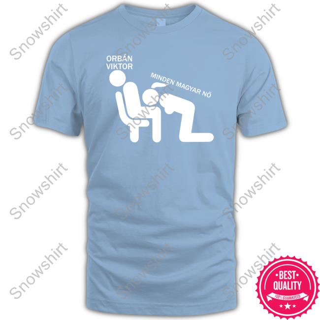 Spring For Creators Orbán Viktor Minden Magyar Nő Shirt Spring For Creators Orbán Viktor Minden Magyar Nő Shirt