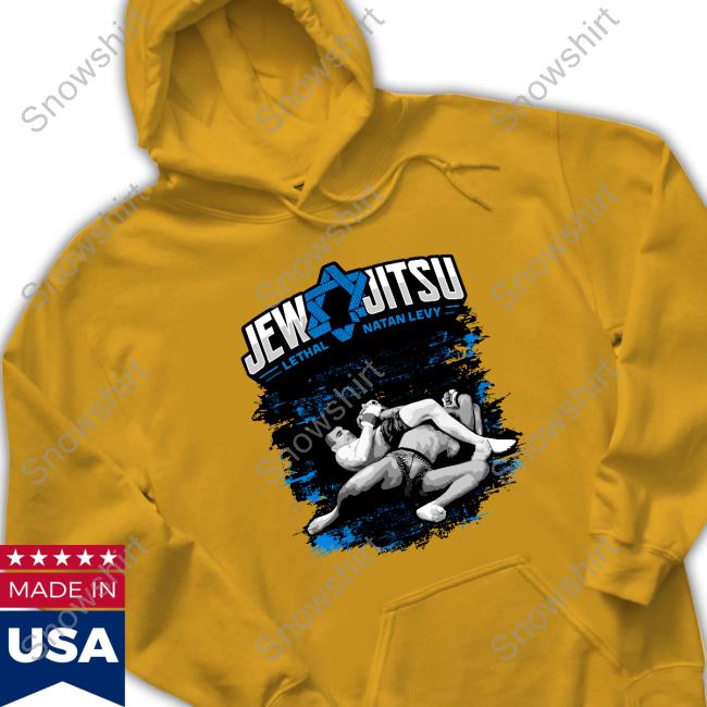 Official Natan Levy New Signature Jew-Jitsu Shirts Official Levy Mma Natan Levy New Signature Jew-Jitsu Hoodie