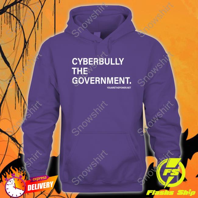 Cyberbully The Government. Hoodie Spike Cohen Cyberbully The Government. Tee Realspikecohen