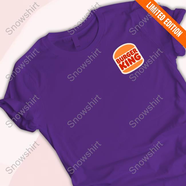 Official Burger King Shirt Burger King Merch Burger King Shirt
